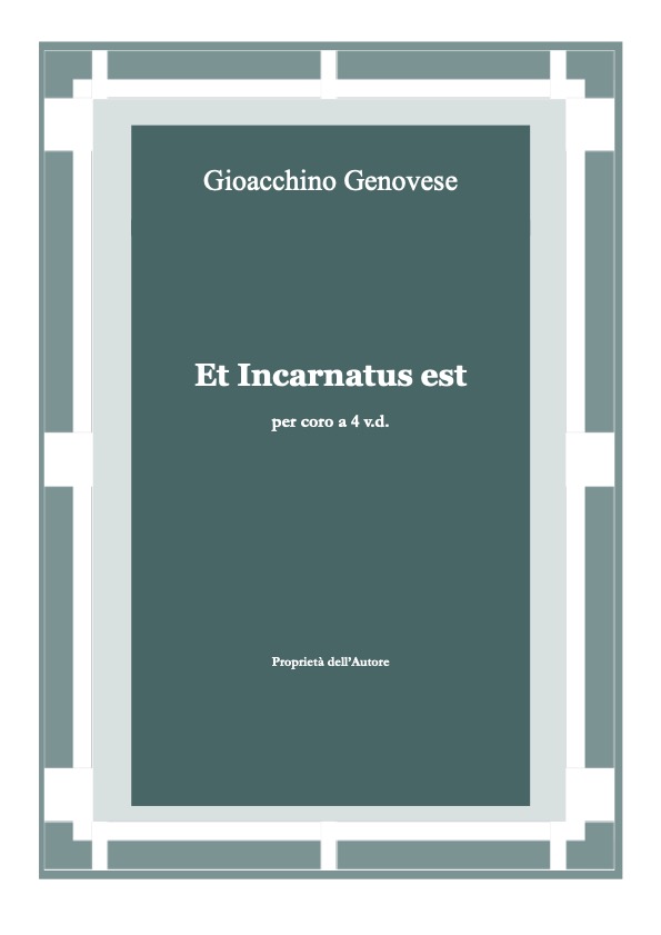 Et incarnatus est