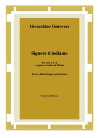 signore ti lodiamo